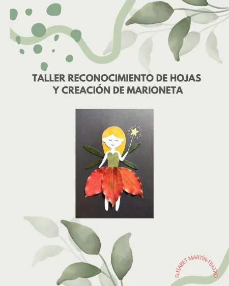 Hojas de árboles y sus marionetas y hadas