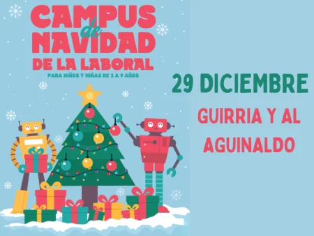 Campus de Navidad 29 dic 2026: Guirria y el Aguinaldo