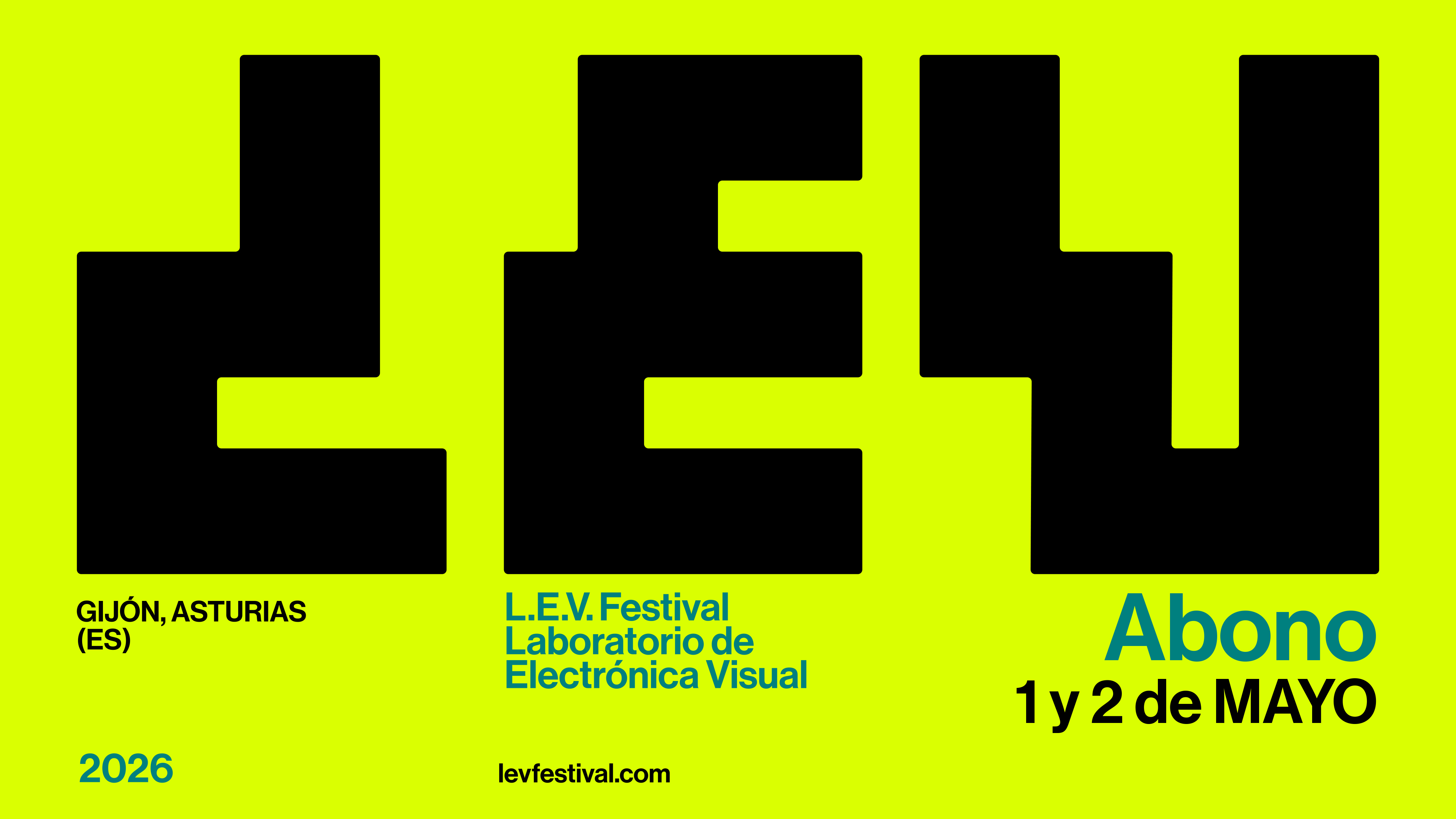 L.E.V. Festival 2026 ABONO 2 DÍAS/1-2 DE MAYO