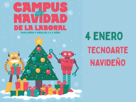 Campus de Navidad 4 ene 2027: TecnoArte Navideño