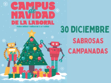 Campus de Navidad 30 dic 2026: Sabrosas campanadas