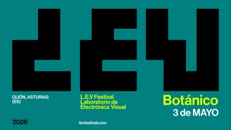 L.E.V. Festival 2026 JARDÍN BOTÁNICO